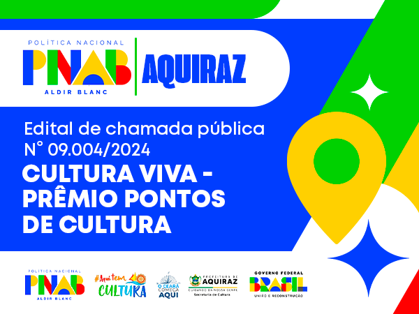 SECULT DIVULGA EDITAL CULTURA VIVA DO BRASIL- PREMIAÇÃO PARA PONTOS E PONTÕES DE CULTURA